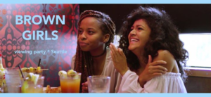 Brown Girls Viewing Party: Seattle @ Vermillion Art Gallery and Bar | Seattle | WA | United States
